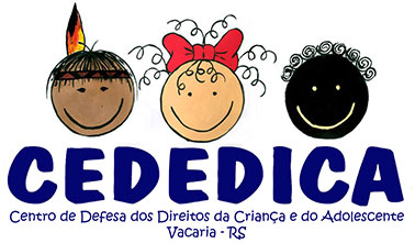 Cededica - Centro de Defese dos Direitos da Criança e do Adolescente - Vacaria/RS